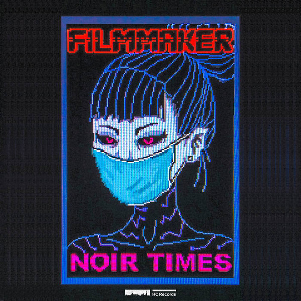 image cover: Filmmaker - Noir Times Ep / HC Records