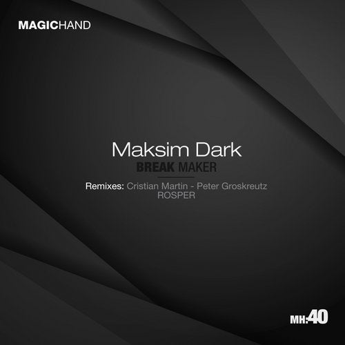 image cover: Maksim Dark - Break Maker / MH40