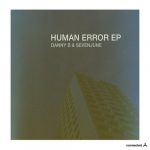 091251 346 09121352 Danny B, SevenJune - Human Error EP / CONNECTED043D