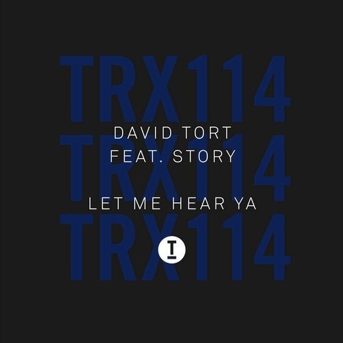 image cover: David Tort, Story - Let Me Hear Ya / TRX11401Z