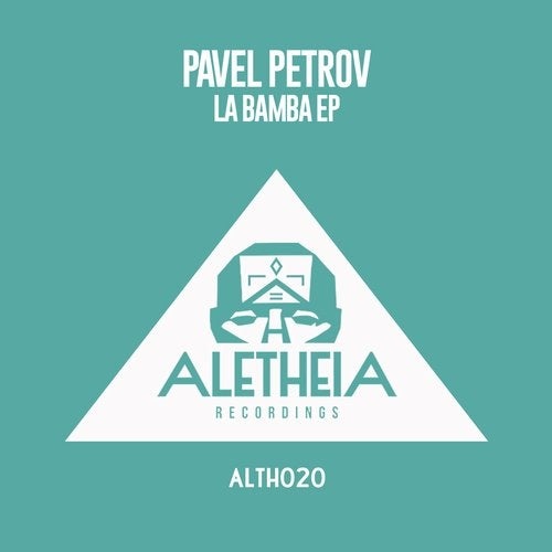 image cover: Pavel Petrov - La Bamba EP / ALTH020
