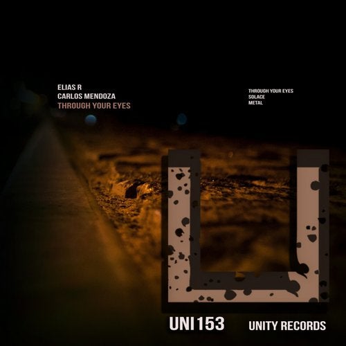 image cover: Elias R, Carlos Mendoza - Through Your Eyes / UNI153