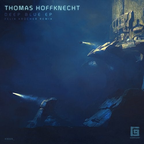 Download Thomas Hoffknecht - Deep Blue on Electrobuzz