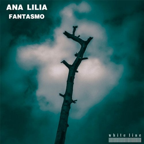 image cover: Ana Lilia - Fantasmo / WLM021