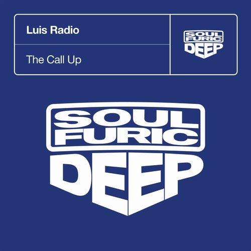 Download Luis Radio - The Call Up - Extended Mix on Electrobuzz