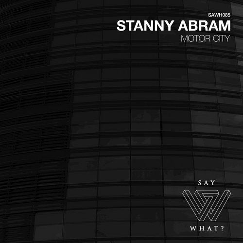 image cover: Stanny Abram - Motor City / SAWH085