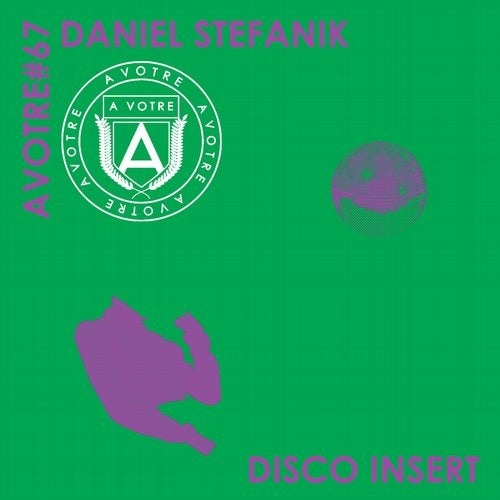 image cover: Daniel Stefanik - Disco Insert / AVOTRE067