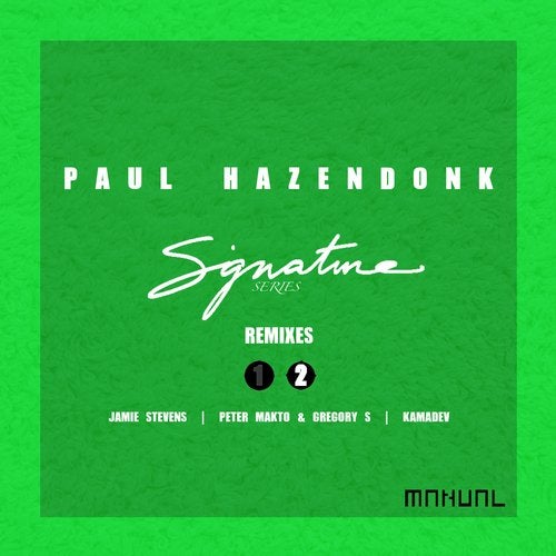 image cover: Paul Hazendonk - Signature Series - Remixes Pt.2 / MAN277