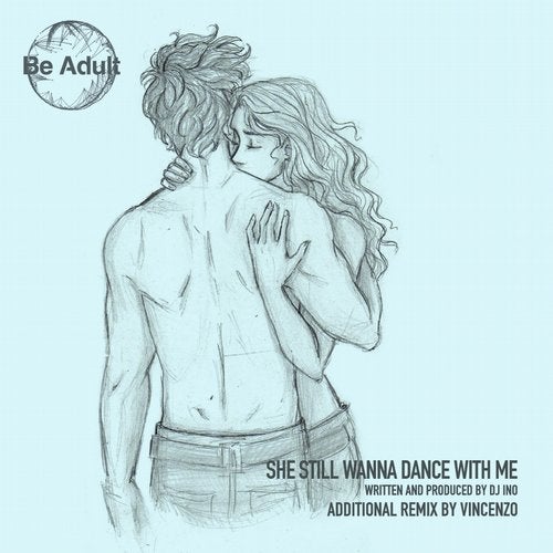image cover: DJ Ino, Vincenzo - She Still Wanna Dance With Me Vincenzo Remix) (07:29) / 126