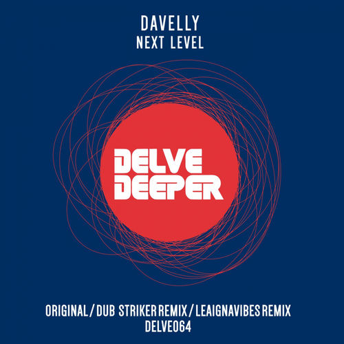 image cover: Davelly - Next Level / Delve Deeper Recordings