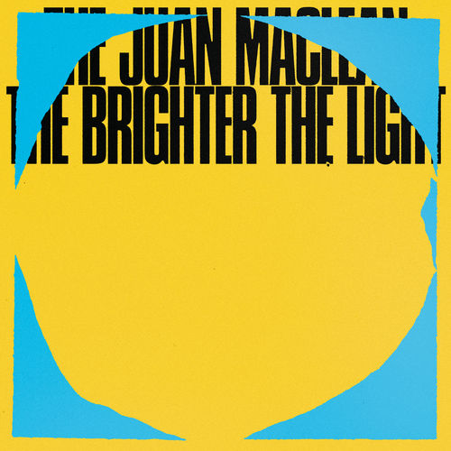 image cover: The Juan Maclean - The Brighter The Light