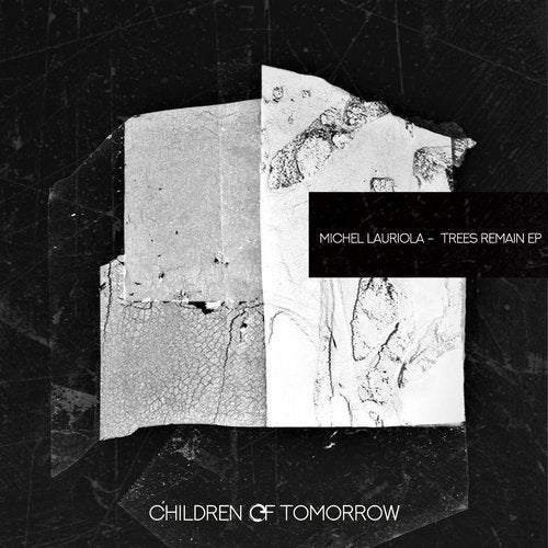 Download Michel Lauriola - Trees Remain EP on Electrobuzz