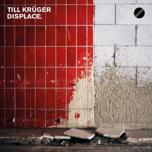 image cover: Till Kruger - Displace W/ Aril Brikha Jam / 4056813066616