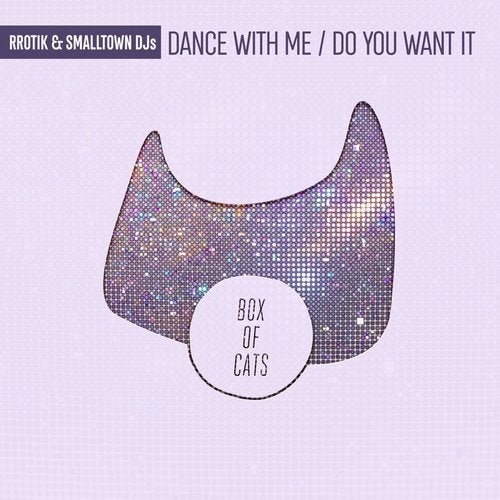 Download Smalltown DJs, Rrotik - Dance with Me / Do You Want Me on Electrobuzz