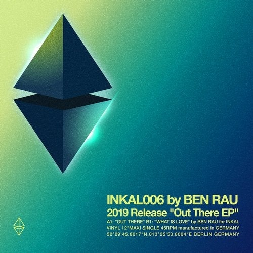 image cover: Ben Rau - Out There EP / INKAL006 [AIFF]