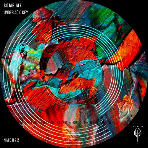 image cover: Some Me - Under Acid Key / Nomad