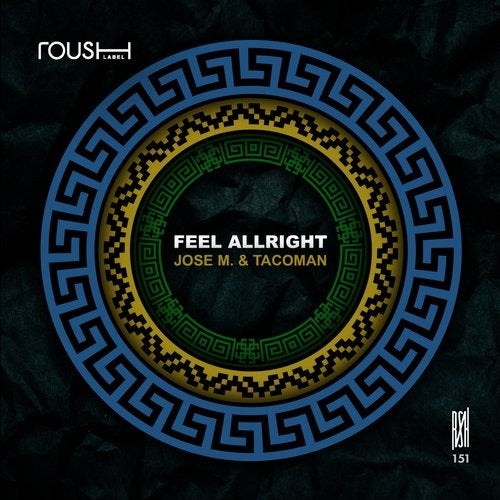 Download Jose M., TacoMan - Feel Allright on Electrobuzz