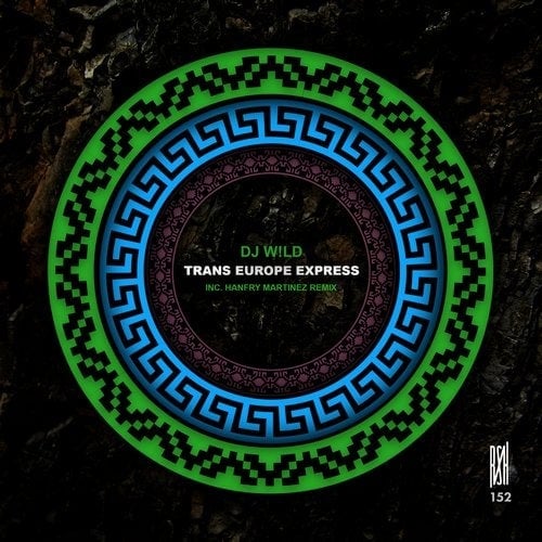 image cover: DJ W!ld - Trans Europe Express / RSH152