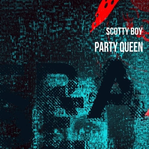 Download Scotty Boy - Party Queen on Electrobuzz