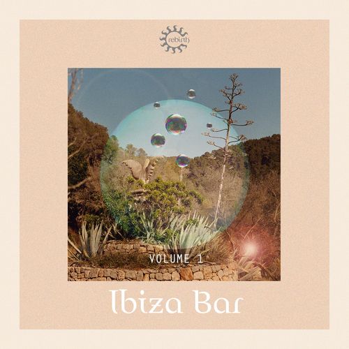 image cover: VA - Ibiza Bar, Vol. 1 / Rebirth