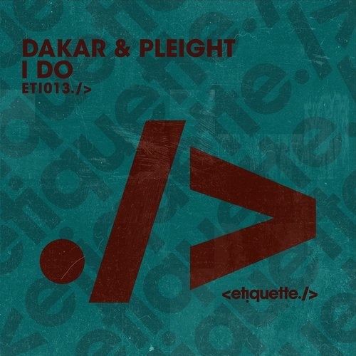 image cover: Dakar, Pleight - I Do / ETI01301Z