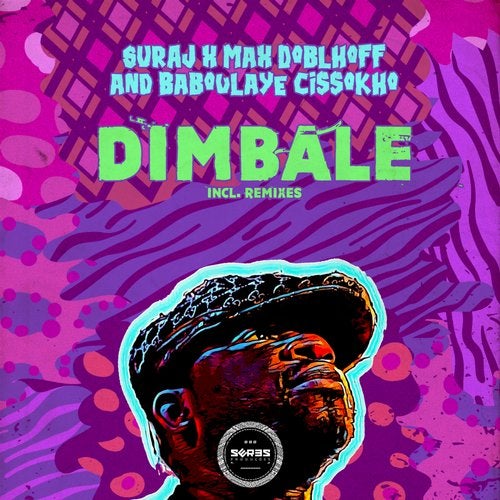 Download Suraj, Max Doblhoff, Baboulaye Cissokho - Dimbale Incl. Remix on Electrobuzz