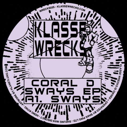 image cover: Coral D - Sways EP / WRECKS025