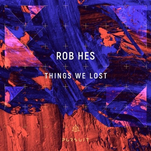 Download Rob Hes - Things We Lost on Electrobuzz