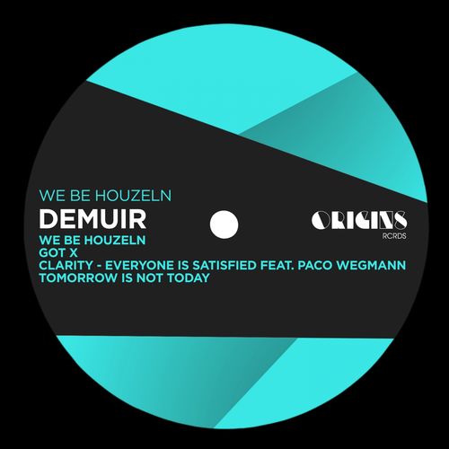 image cover: Demuir - We Be Houzeln / ORIGINS RCRDS