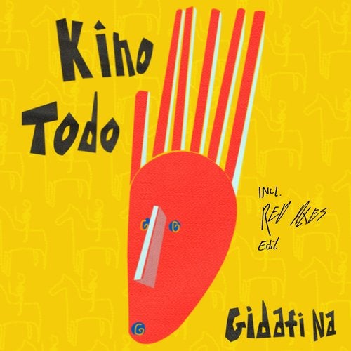 Download Kino Todo - Gidafi Na EP on Electrobuzz