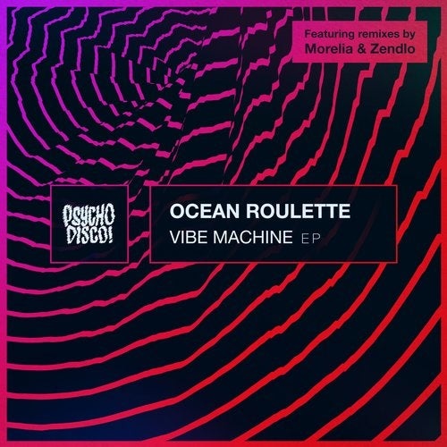 image cover: Ocean Roulette - Vibe Machine / PSYCHD080