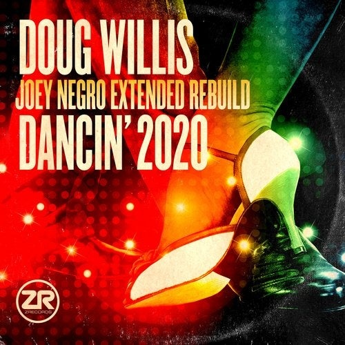 Download Doug Willis - Dancin' 2020 (Joey Negro Extended Rebuild) on Electrobuzz