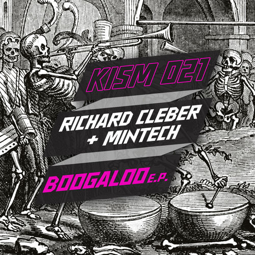 image cover: Richard Cleber & Mintech - Boogaloo E.P. / KISM Recordings