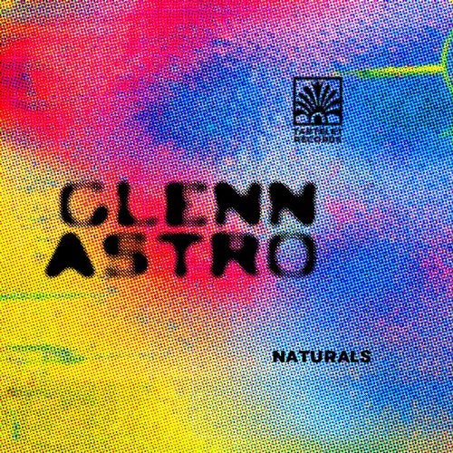 image cover: Glenn Astro - Naturals / TART048D