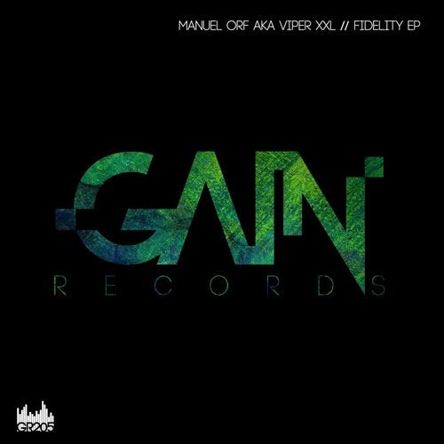 image cover: Manuel Orf aka Viper XXL - Fidelity EP / GR205