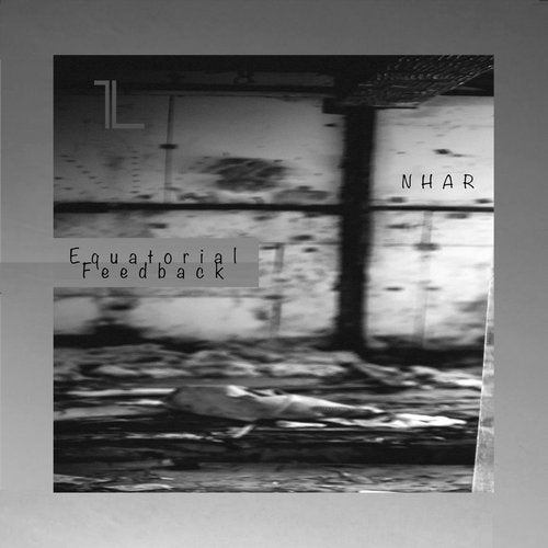image cover: Nhar - Equatorial Feedback / PARALLEL 065