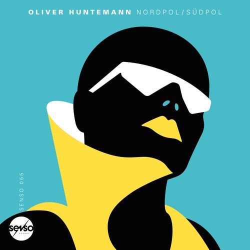 image cover: Oliver Huntemann - Nordpol / Südpol / Senso Sounds
