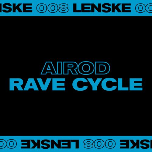 image cover: Airod - Rave Cycle EP / Lenske008