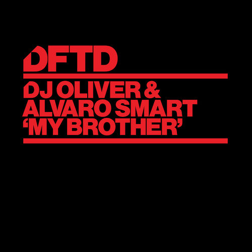 image cover: DJ Oliver - My Brother / DFTD