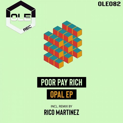 image cover: Poor Pay Rich - Opal EP / OLE082