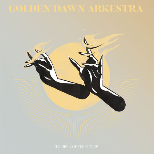 image cover: Golden Dawn Arkestra - Children Of The Sun EP /