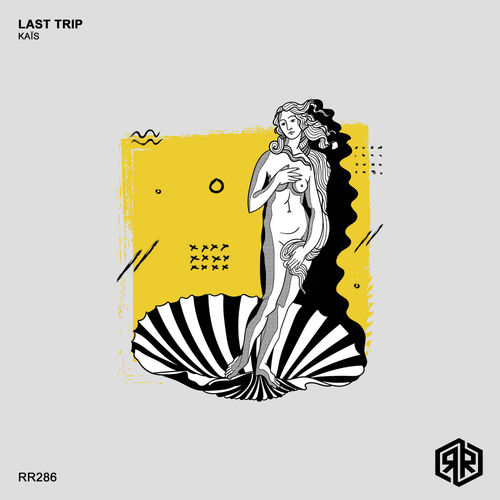 image cover: Kais - Last Trip / RR286