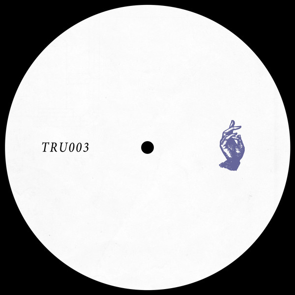 image cover: Unknown Artist - TRU003 / TRU003