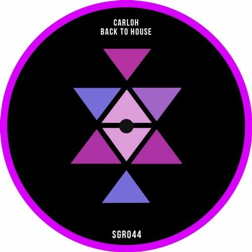 image cover: Carloh - Back To House / SGR044