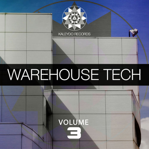 image cover: Various Artists - Warehouse Tech, Vol.3 / Kaleydo Records