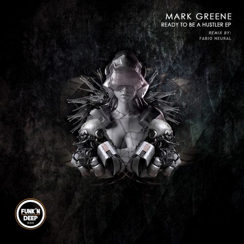 image cover: Mark Greene - Ready to Be a Hustler / Funk'n Deep Black