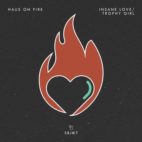 image cover: Haus On Fire - Insane Love / Trophy Girl / ARSBJKT109