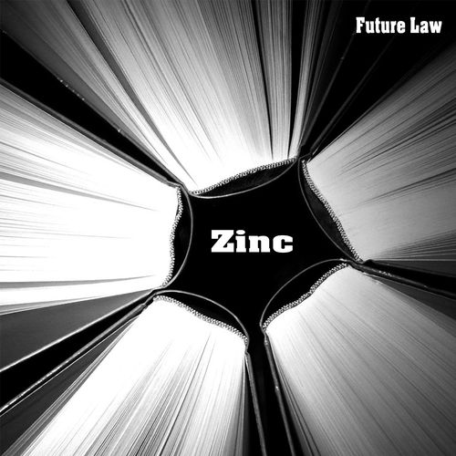 image cover: Future Law - Zinc / Looking to Jack Music