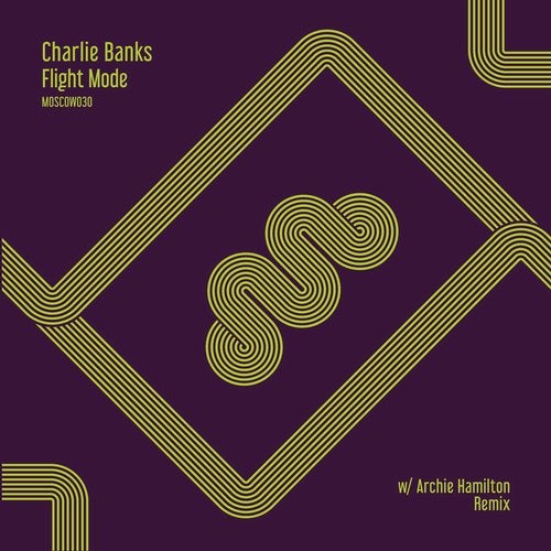 image cover: Charlie Banks - Flight Mode / MOSCOW030