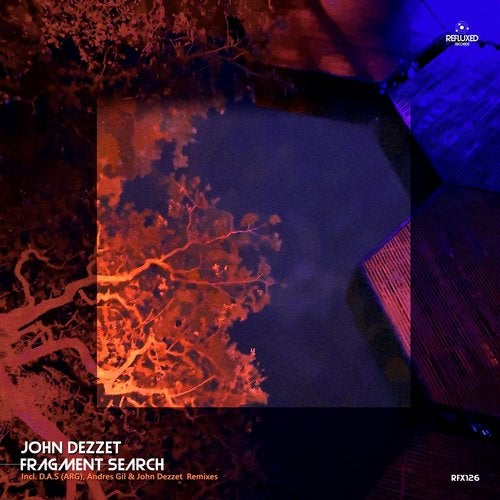 image cover: John Dezzet - Fragment Search / RFX126